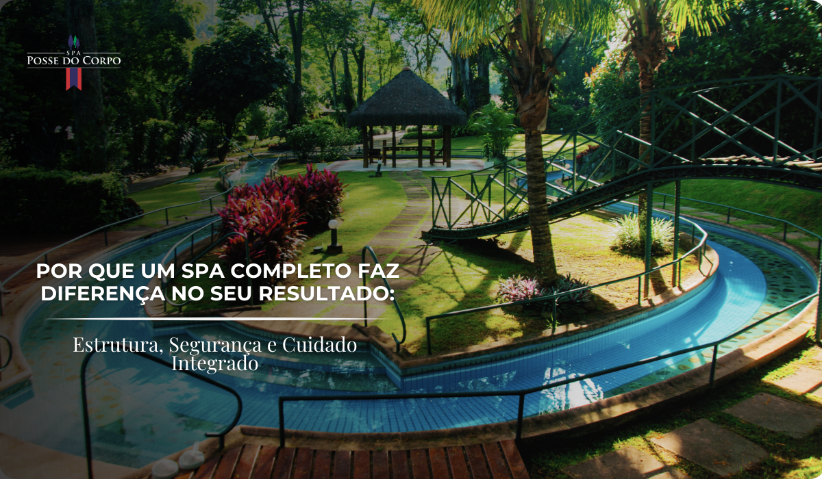 Por Que um Spa Completo Faz Diferença no Seu Resultado: Estrutura ...